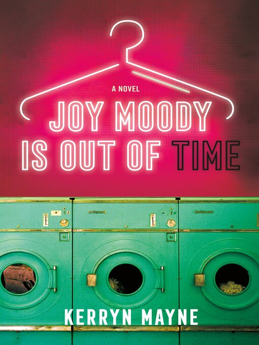 Title details for Joy Moody Is Out of Time by Kerryn Mayne - Wait list